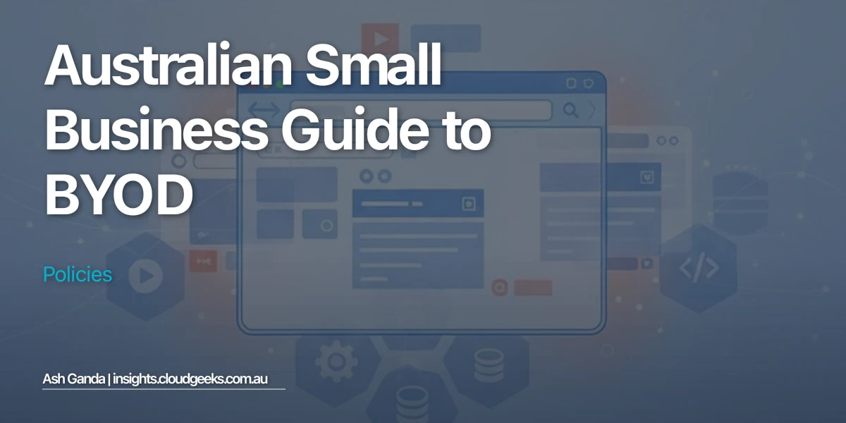 Australian Small Business Guide to BYOD Policies