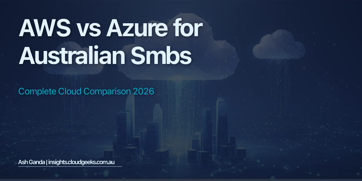 AWS vs Azure for Australian SMBs: Complete Cloud Comparison 2026