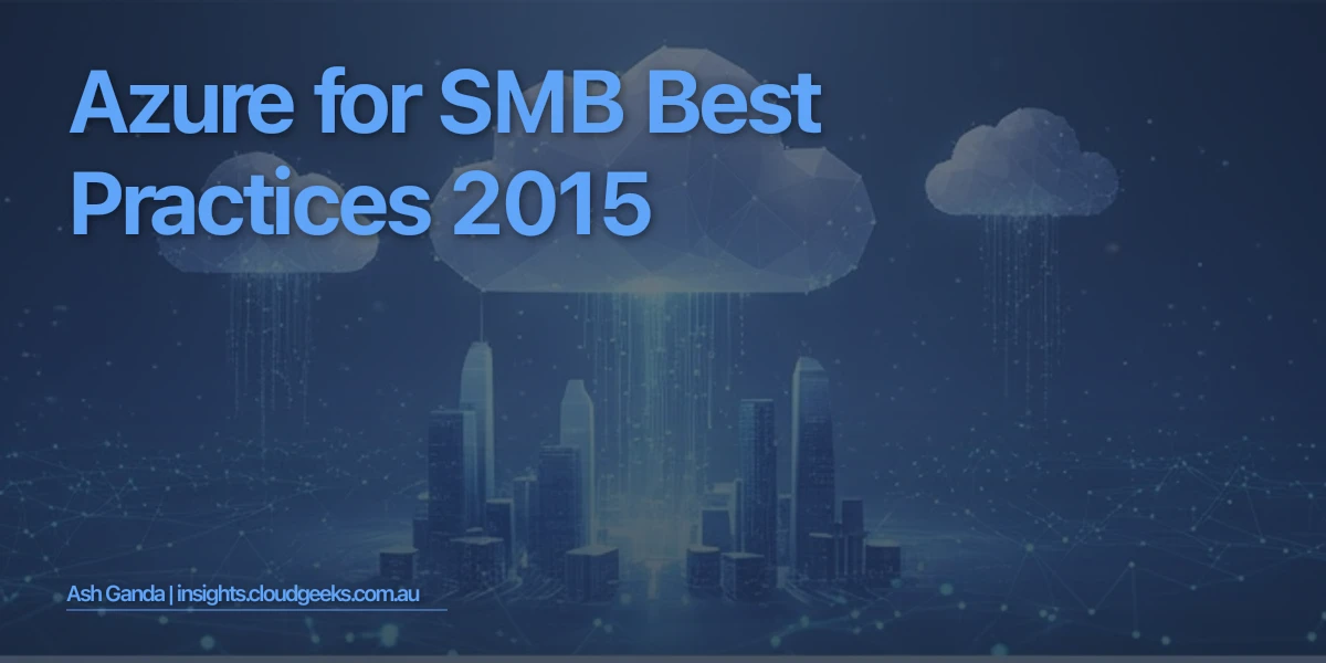 Azure for SMB Best Practices 2015