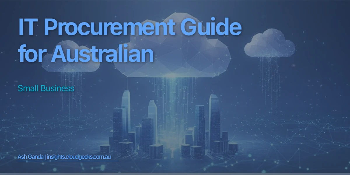 IT Procurement Guide for Australian Small Business