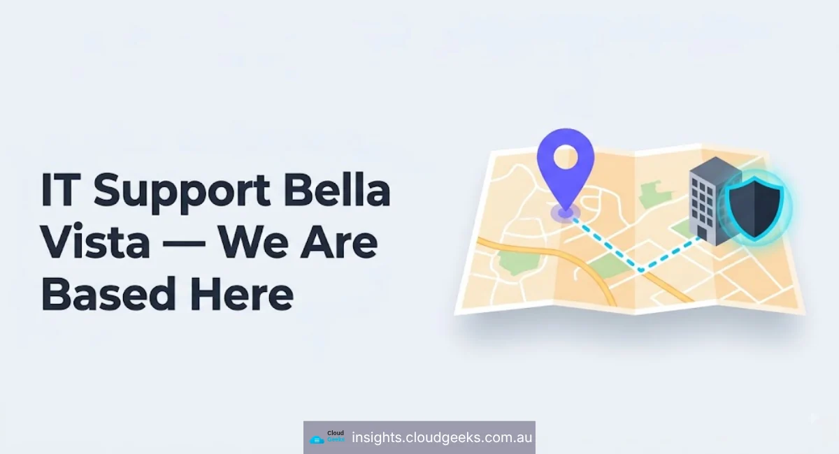 IT Support Bella Vista — We Are Based Here