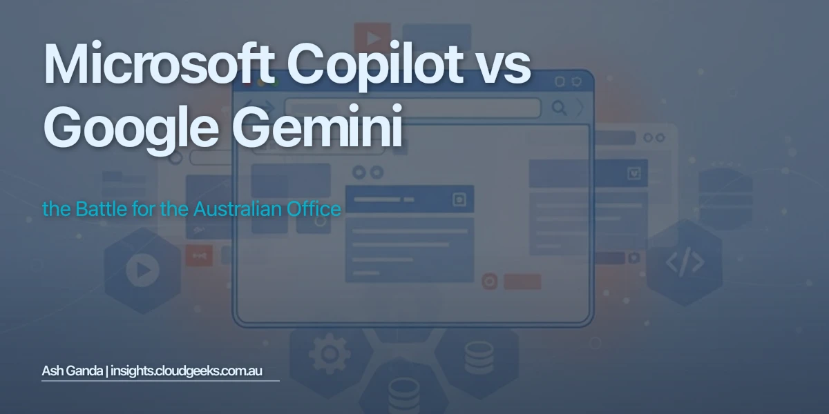 Microsoft Copilot vs Google Gemini: The Battle for the Australian Office